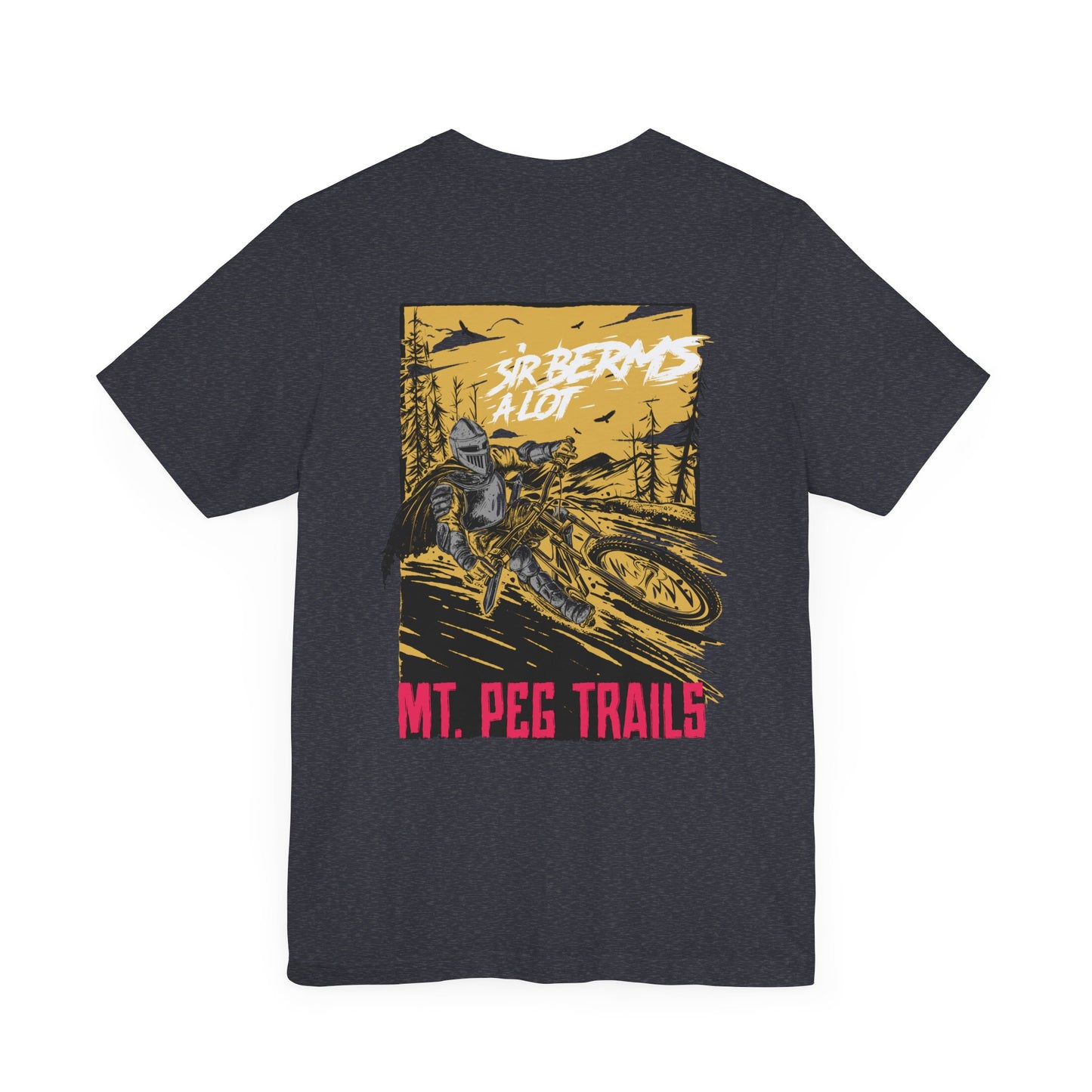 Mt. Peg Sir Berms a lot Unisex T