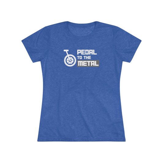 Pedal To THe Metal women's T