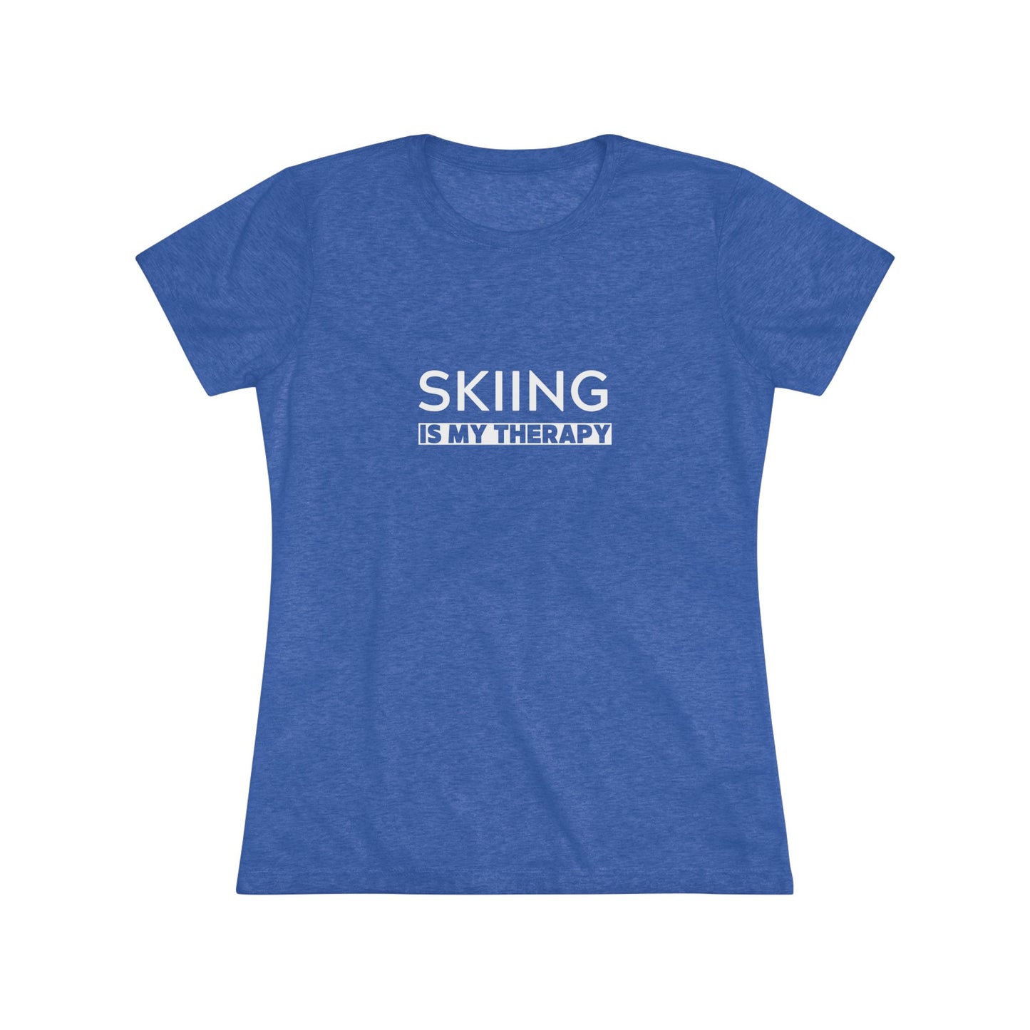 Skiing is My Therapy Women's T