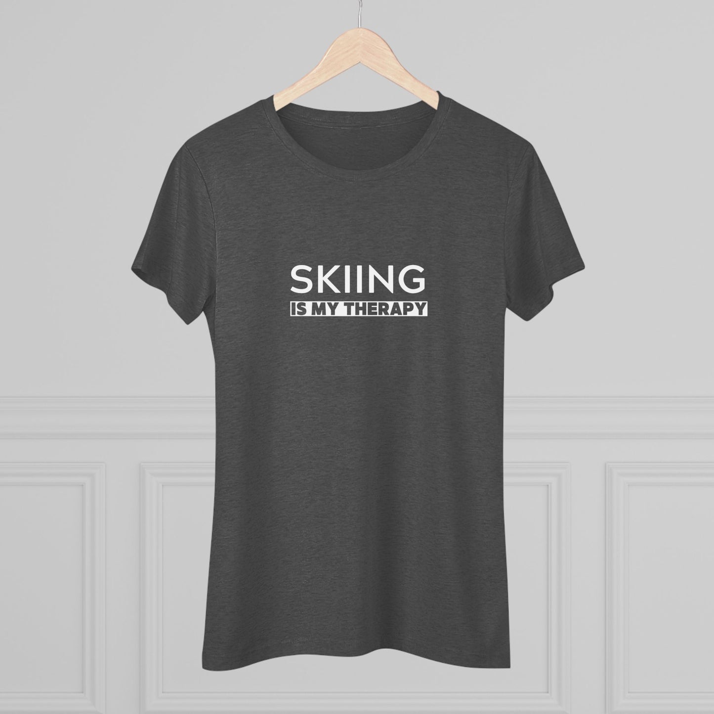 Skiing is My Therapy Women's T