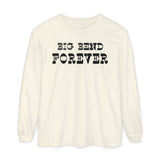 Big Bend Forever Long Sleeve T-Shirt