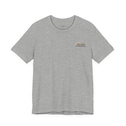 Sol Foundation Unisex T
