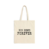 Big Bend Forever Canvas Tote Bag