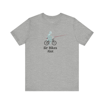 Sir Bikes Alot Unisex T