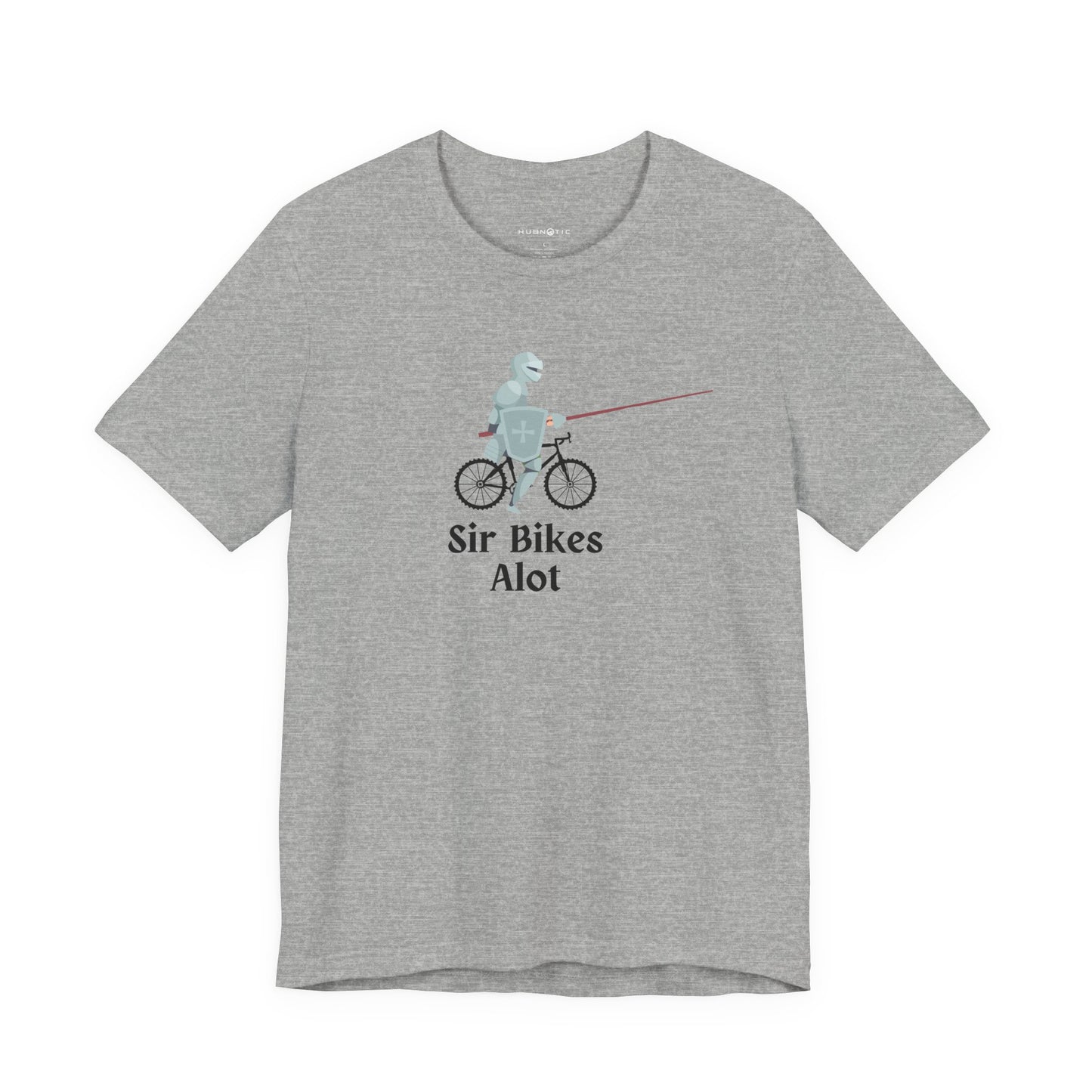 Sir Bikes Alot Unisex T