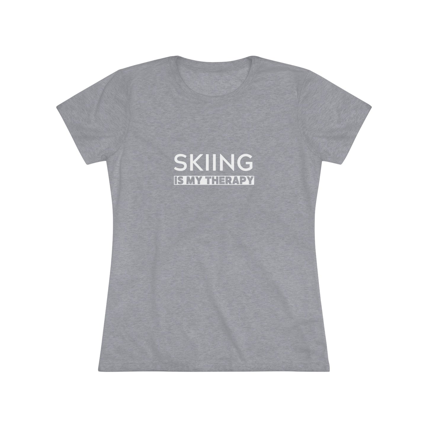 Skiing is My Therapy Women's T