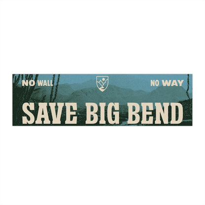 Save Big Bend Magnet