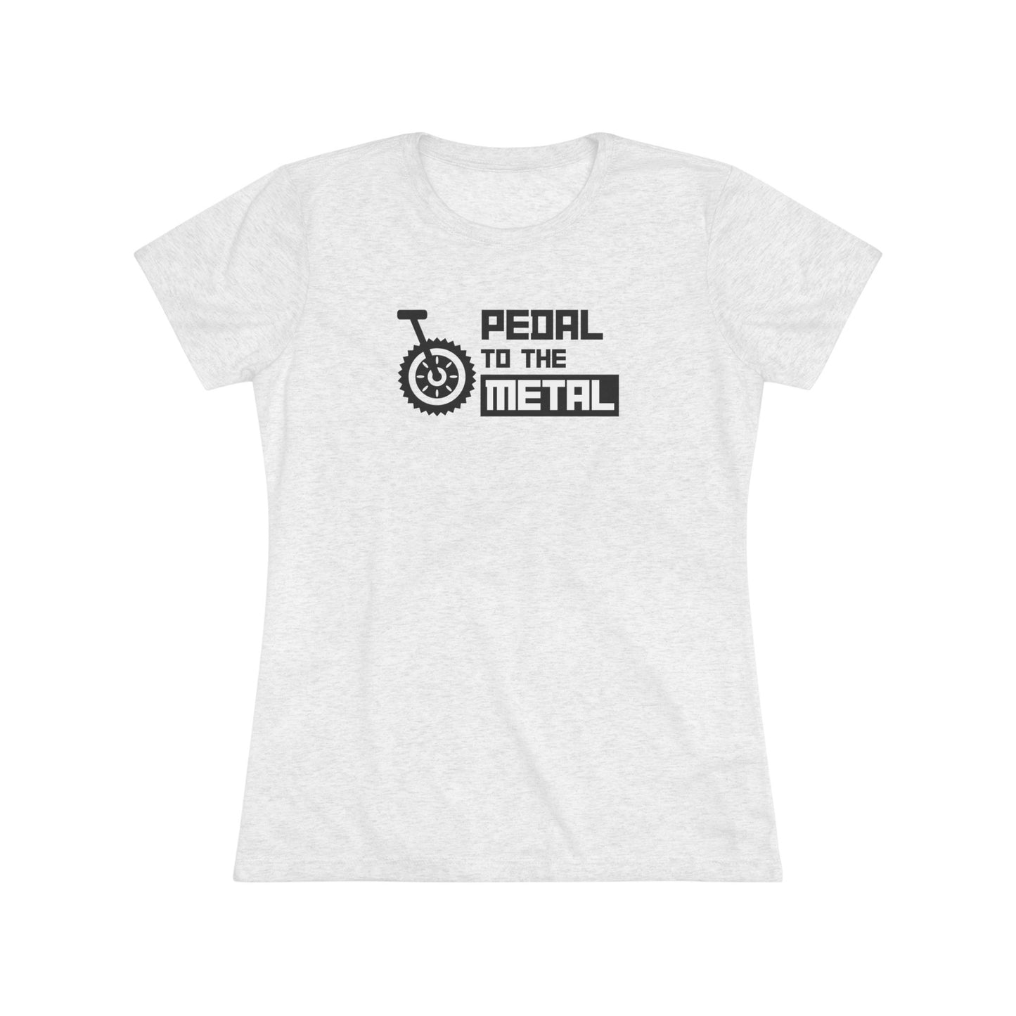 Pedal To THe Metal women's T
