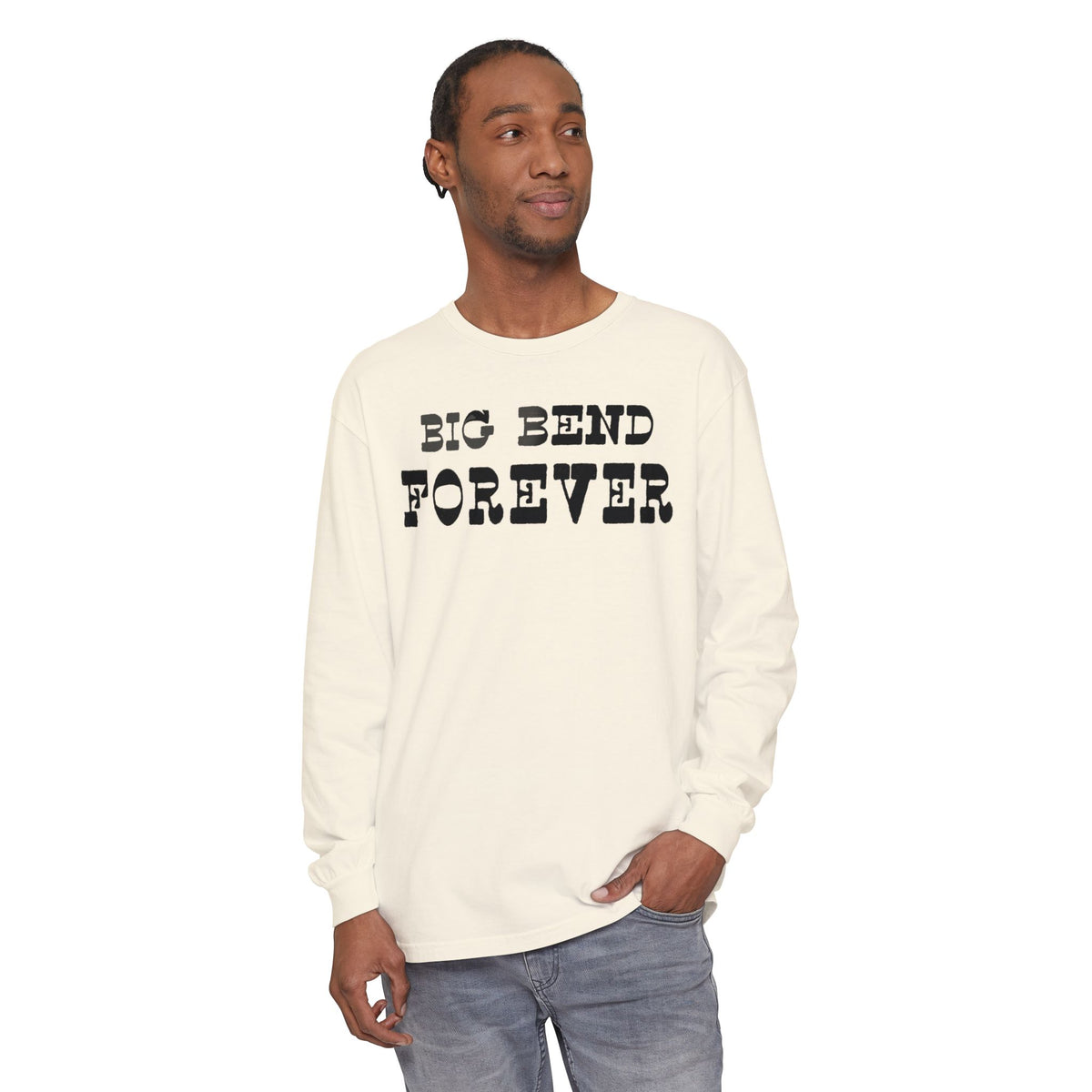 Big Bend Forever Long Sleeve T-Shirt