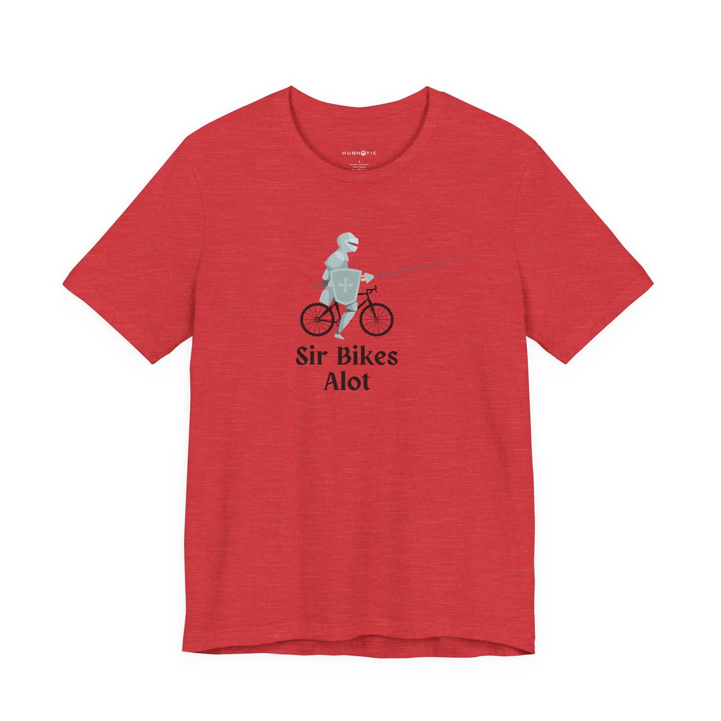 Sir Bikes Alot Unisex T