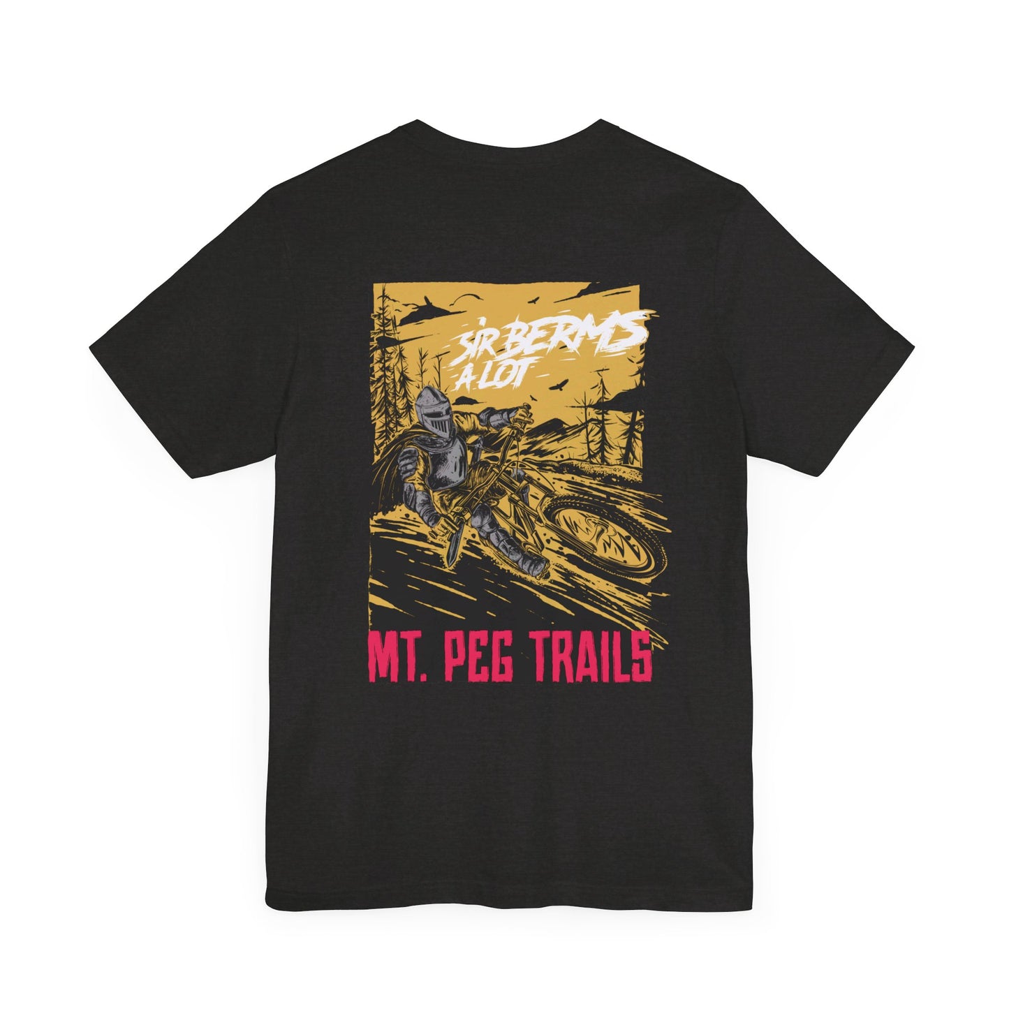 Mt. Peg Sir Berms a lot Unisex T